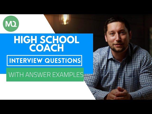 High School Coach Interview Questions with Answer Examples