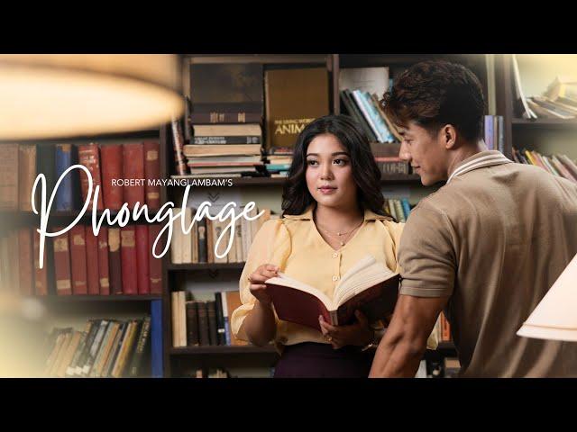 Phonglage || Robert Mayanglambam || Jelish & Ratana || Official Music Video Release 2024