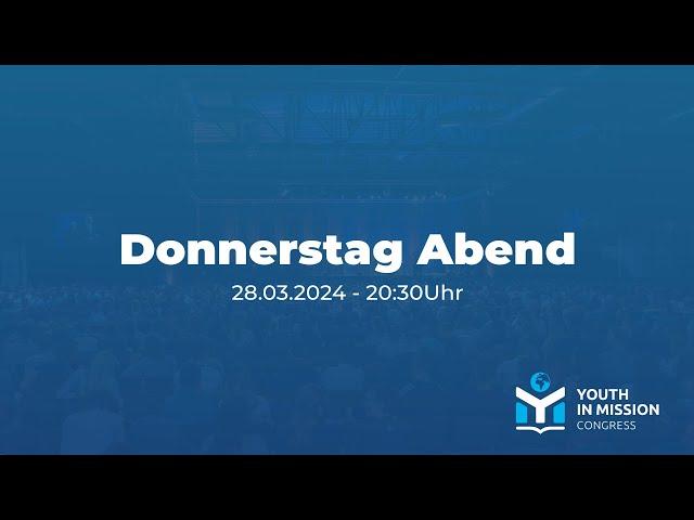 YiM 2024 – Be still. Be strong. Donnerstag Abendansprache