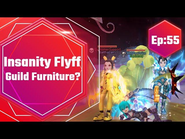 Insanity Flyff - Guild Furniture? (Ep:55)