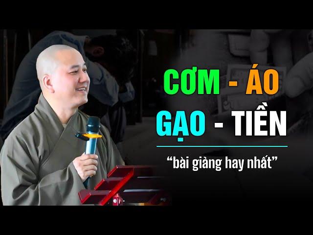 Hay nhất / CƠM ÁO GẠO TIỀN - Thầy Thích Pháp Hòa