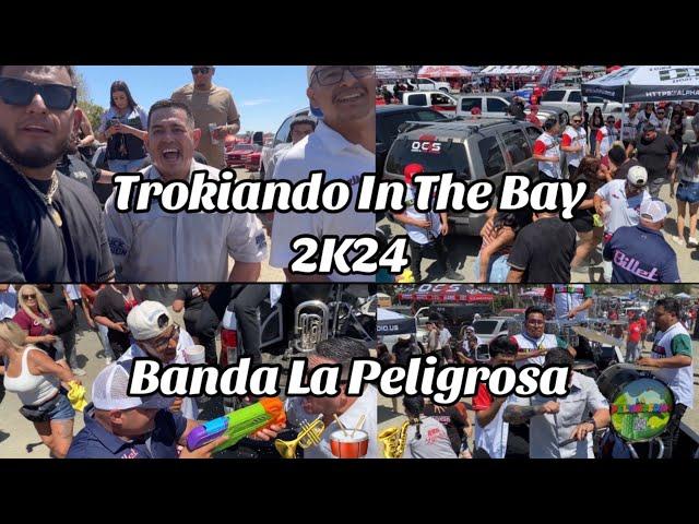 “Trokiando In The Bay 2K24” ​⁠Con Banda La Peligrosa #fypyoutube #trokiando #california #truckshow