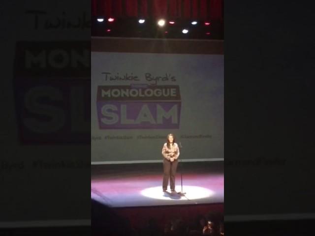 Twinkie Byrd Monologue Slam
