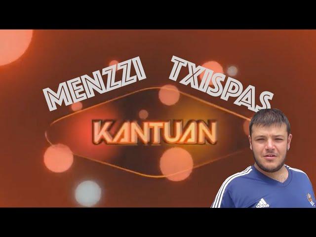 MENZZI TXISPAS KANTUAN (Salsa tequila)