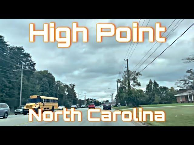 High Point, North Carolina - City Tour & Drive Thru