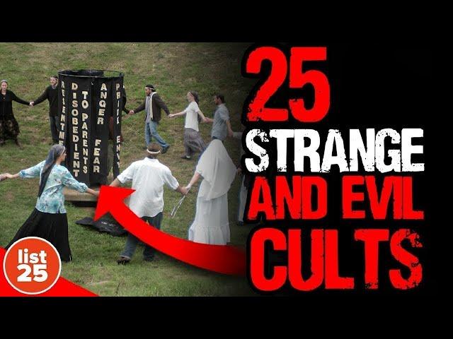 25 Jaw Dropping Facts About Strange Cults Around the World