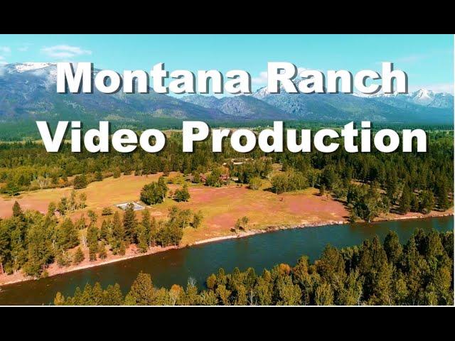 Montana Ranch Video Production By Sly Dog Production