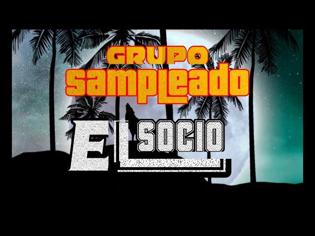 TROPITANGO 2021 - EL SOCIO GRUPO SAMPLEADO