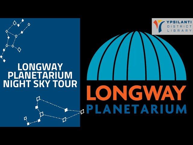 Longway Planetarium Night Sky Tour