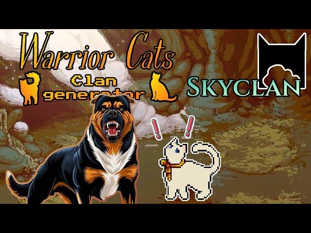 A Large Dog Attack!!  | Skyclan Warrior Cats Clan Generator #warriorcats #clangen