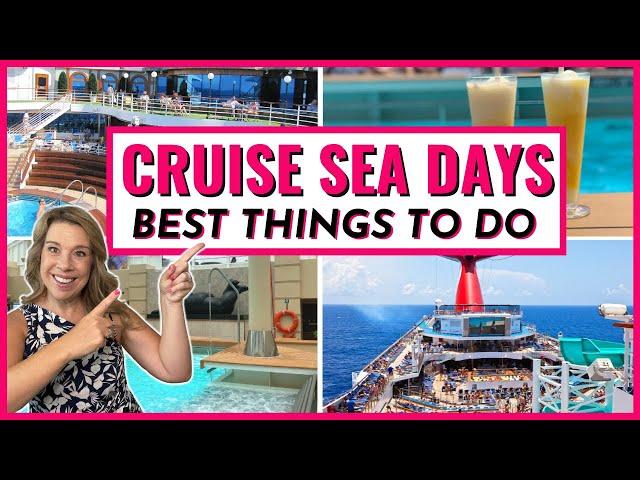 20 AWESOME THINGS TO DO ON A CRUISE SEA DAY *real tips for every type of cruiser*