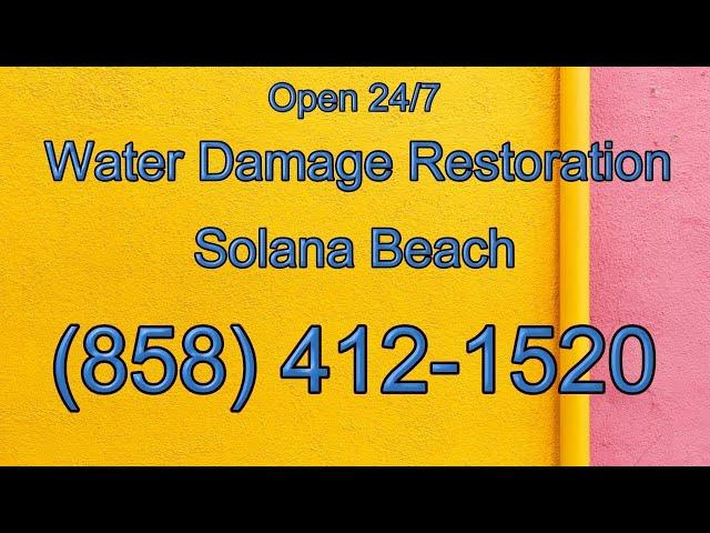 Water Damage Restoration Solana Beach CA | Solana Beach Water Damage Restoration |  (858) 412-1520