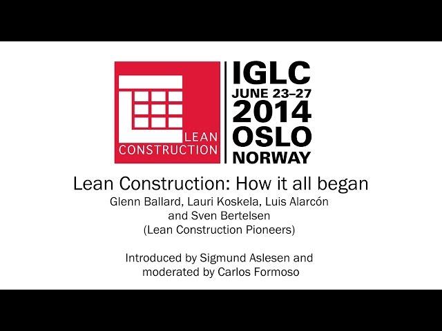 Lean Construction: How it all began