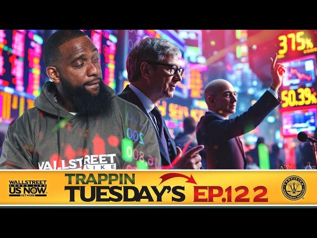 Preparation for the Famine  | Wallstreet Trapper (Episode 122) Trappin Tuesday's