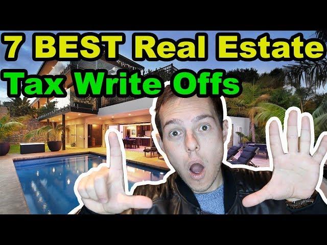 The 7 BEST Tax Write-Offs when Investing in Real Estate!