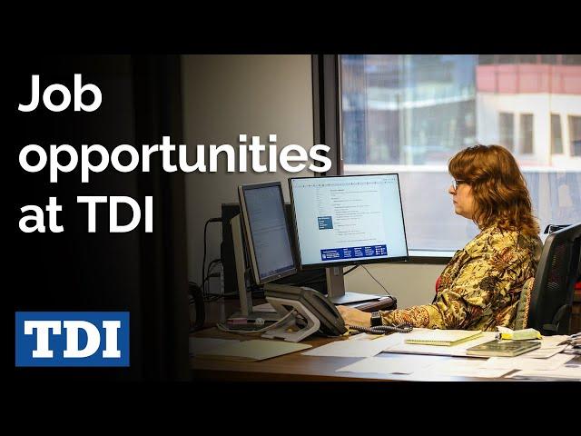 Learn about job opportunities at TDI