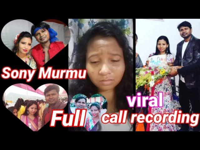 New Chatik kora than jayang kana Sony murmu & RajuRaj Biruli /Viral Full call recording#mangalimurmu