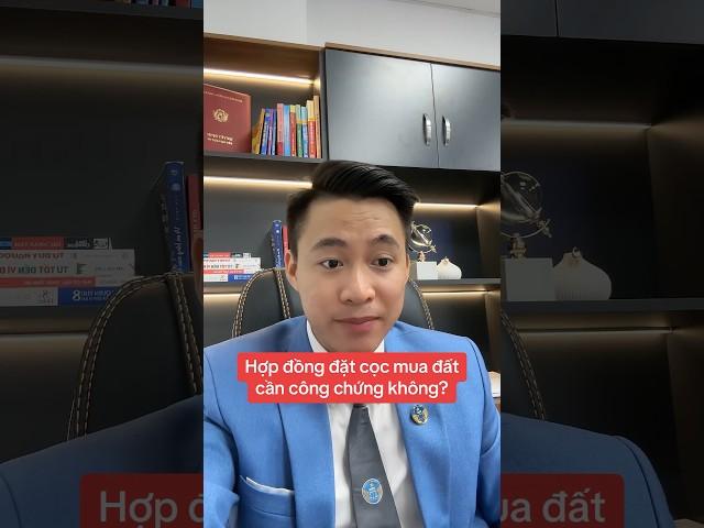 Hợp đồng đặt cọc mua đất công chứng? #luatsuquangsang