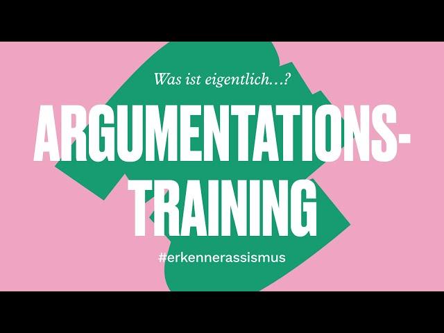 Was ist eigentlich Argumentationstraining?