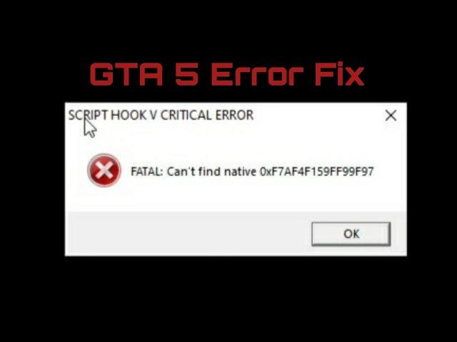 Script Hook V Critical Error Fatal Can't find native 0xF7AF4F159FF99F97 in GTA 5 (2024 Tutorial)