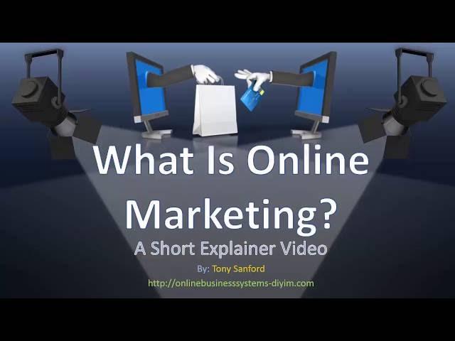 What is Online Marketing?