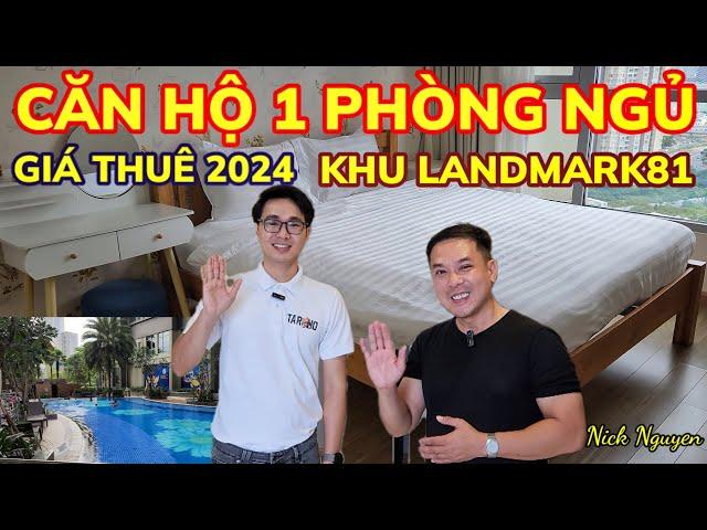 CẬP NHẬT GIÁ THUÊ CĂN HỘ 1 PHÒNG NGỦ KHU LANDMARK81 - REVIEW TOÀN CẢNH || Nick Nguyen