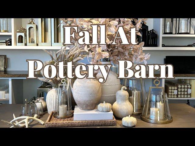 FALL DECOR AT POTTERY BARN 2024 | BROWSE WITH ME