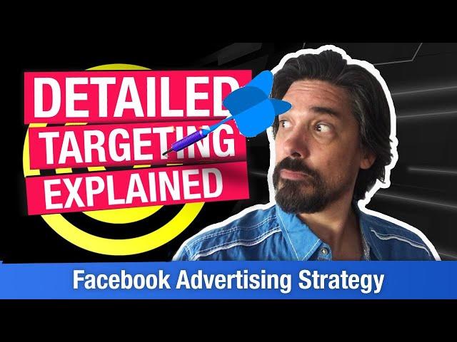 Facebook Advertising Strategy | DETAILED TARGETING explained!