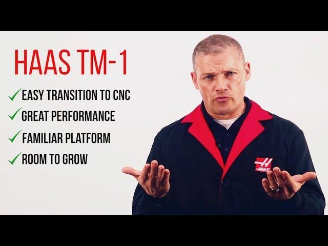 The Haas TM-1 - True CNC Performance That's Affordable