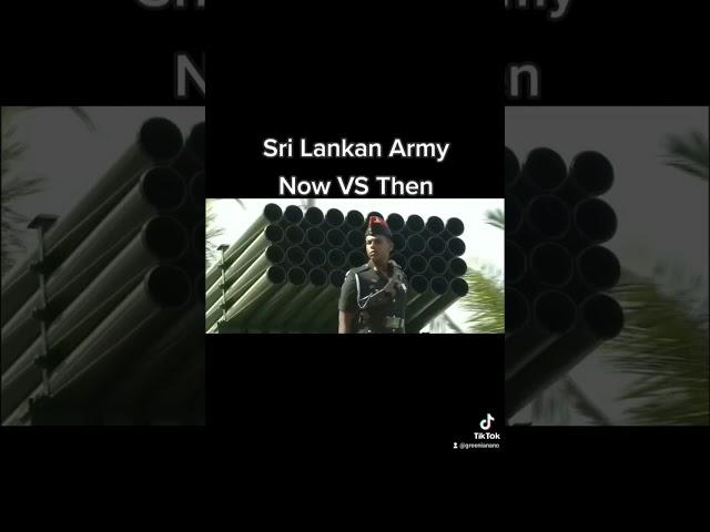 Sri Lankan Army [Now VS Then]