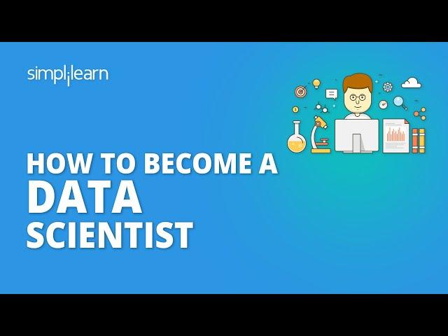 How To Become A Data Scientist In 2020 | Data Scientist Career Path | Data Scientist | Simplilearn