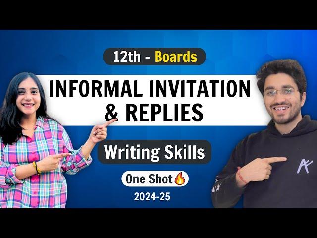 Informal Invitation & Replies | Class 12 English | NCERT for Boards | Writing Skills