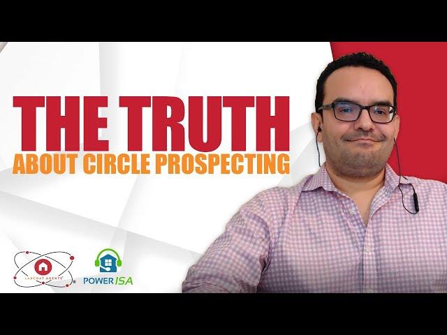 The Truth About Circle Prospecting • PowerISA