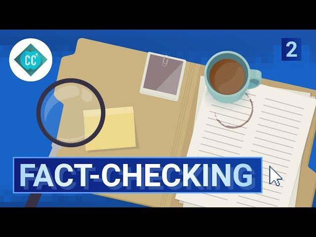 The Facts about Fact Checking: Crash Course Navigating Digital Information #2