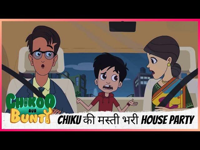 Chiku की मस्ती भरी House Party: Bunty का Attempt to Crash!  | Chikoo aur Bunty