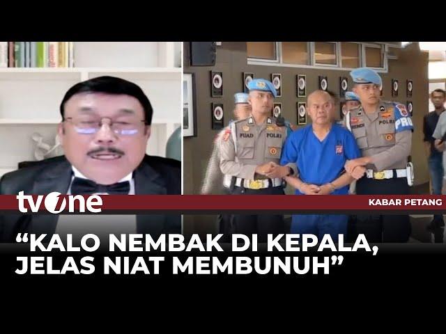 Ito Sumardi: Penembakan di Kepala Sudah Pasti Maksudnya Membunuh | Kabar Petang tvOne