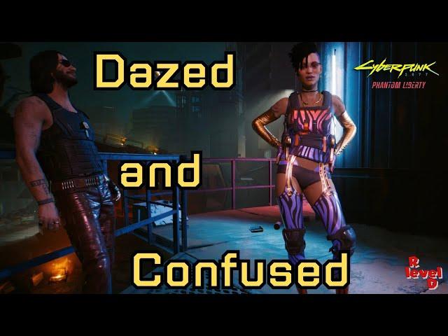 Dazed and Confused. #CP2077 #Phantom Liberty #ps5