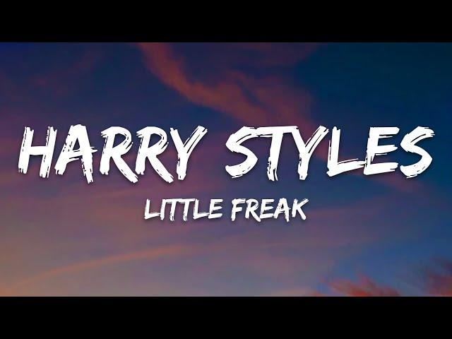 Harry Styles - Little Freak (Lyrics)