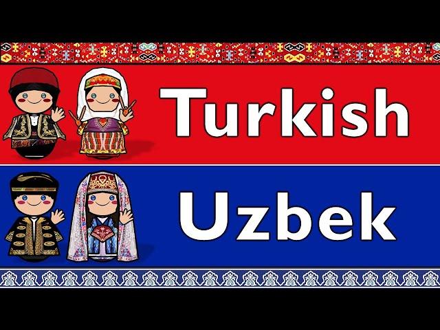 TURKIC: TURKISH & UZBEK