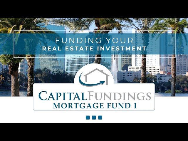 Capital Fundings Mortgage Fund I | What is it and how does it work?