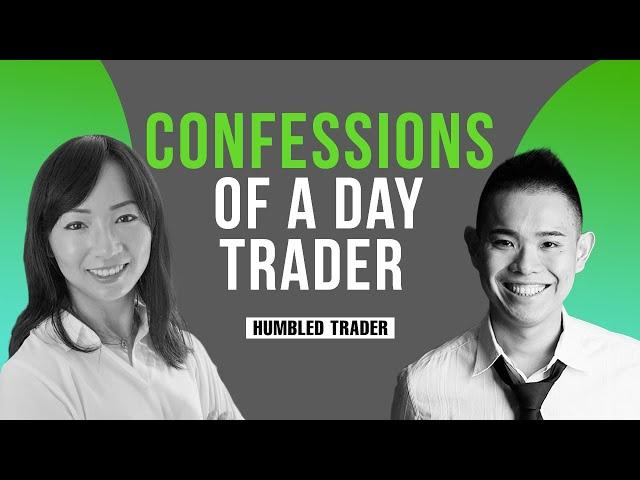 The Day Trader Who Made $308,000 A Year (With Humbled Trader)