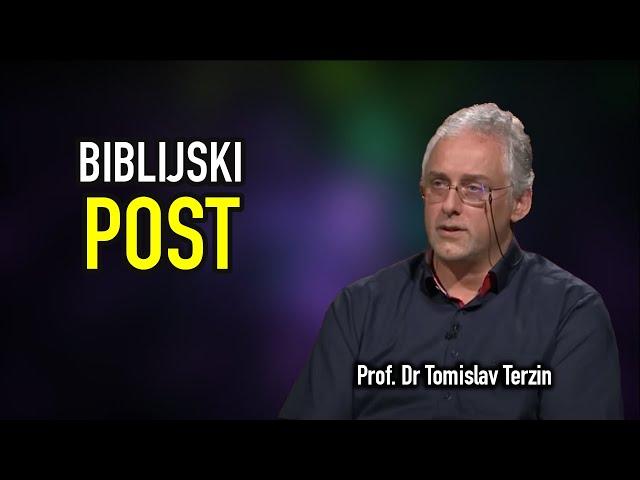 Tomislav Terzin - BIBLIJSKI POST