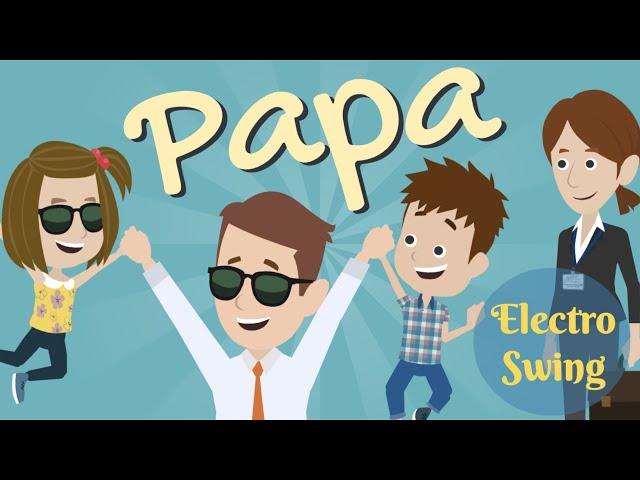 Children's song Family - Papa (Electro Swing) - BlauBlau Kinderlieder