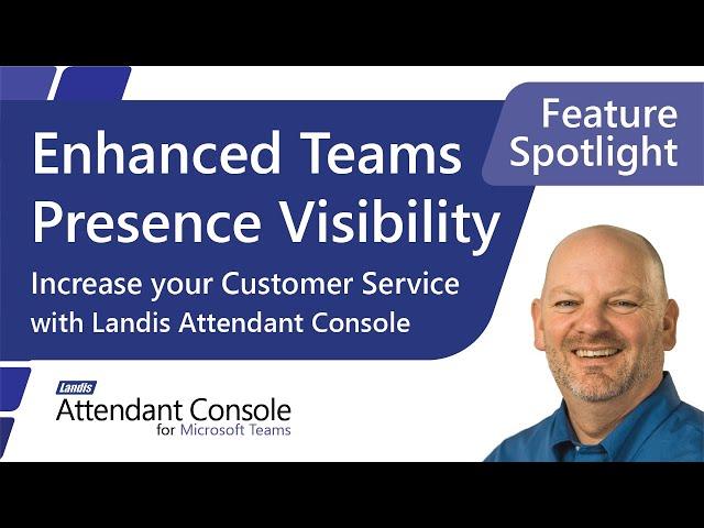 Enhanced Teams Presence Visibility