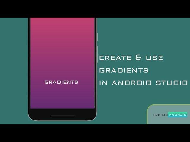 Create and Use Gradients in Android Studio