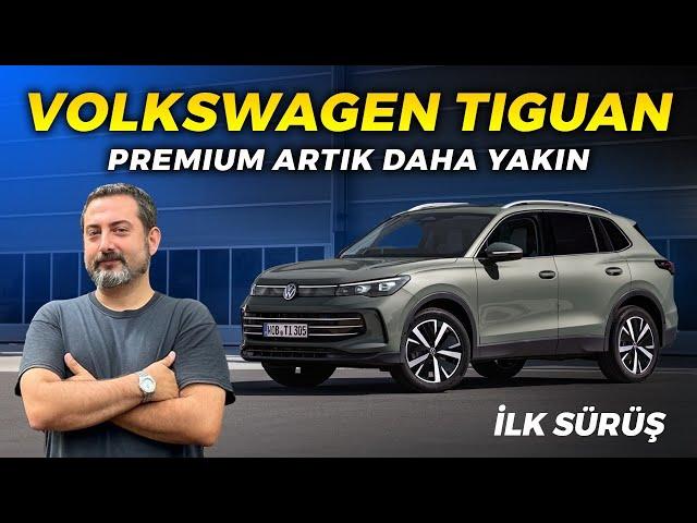 Volkswagen Tiguan | Değişim Çok Net! | İlk Sürüş