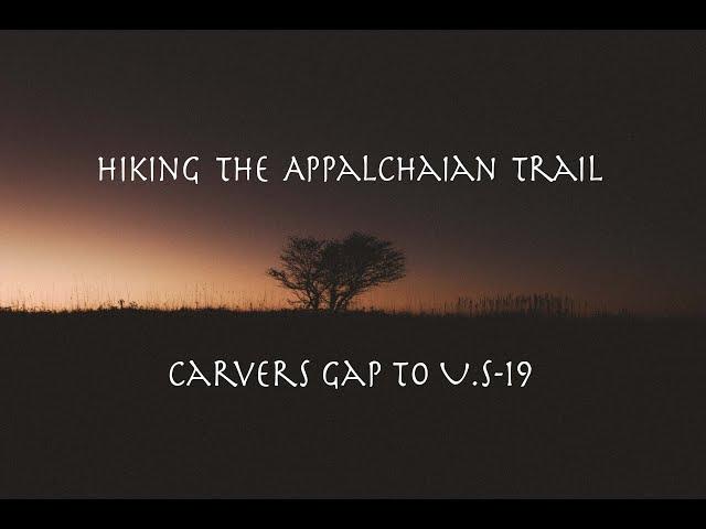 North Carolina Day Hike | Carvers Gap to US 19