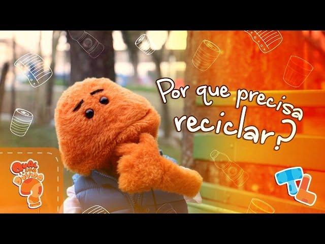 Por que temos que RECICLAR? #Ticolicos|EP28