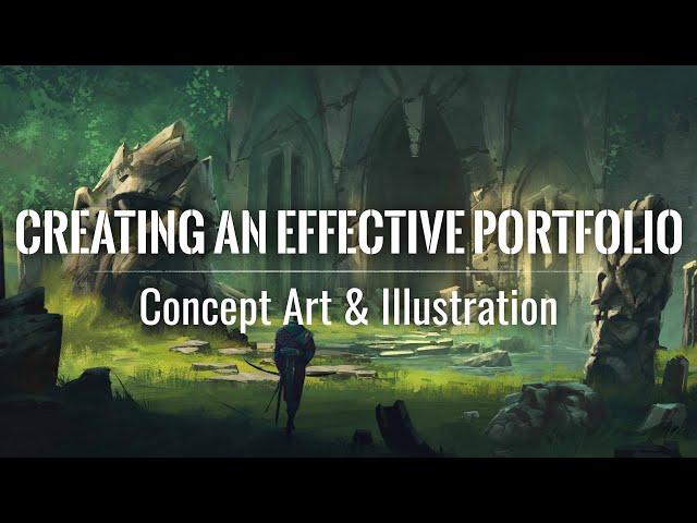 My Advice for Creating an Effective Portfolio - Concept Art and Illustration