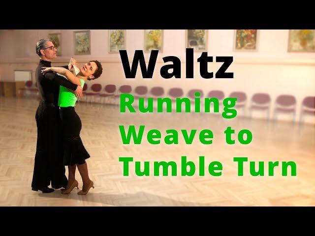 How to Dance Waltz - Running Weave and Tumble Turn